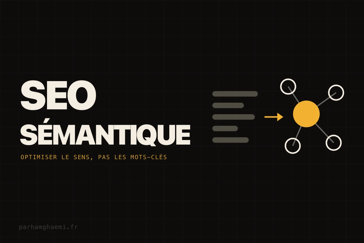 Le SEO sémantique : couvrir un sujet de bout en bout, pas l'arroser de synonymes